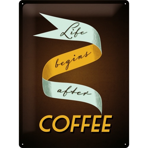 Nostalgic Tin Sign 30x40cm Life Beginns After Coffee